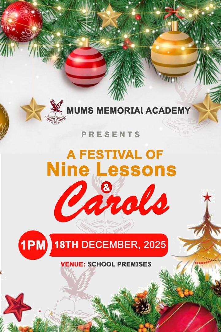 We bring you warm greetings! As we approach the end of another remarkable year, we are filled with gratitude for God’s goodness, protection, and the gift of our Mums community. It is with great pleasure that we invite you to our Thanksgiving and Carol Service, a special occasion dedicated to appreciating God’s mercies and sharing the joy of the end of term through music, scripture, and fellowship. Date: December 18, 2025 Time: 1 pm